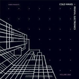 Cold Wave And Minimal Electronics Vol. 1