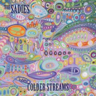 Colder Streams - Sadies