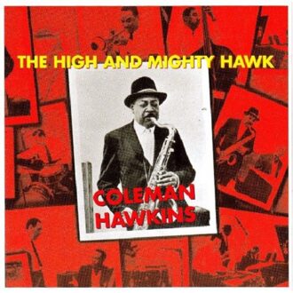 Coleman Hawkins - High And Mighty Hawk