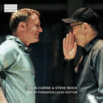 Colin Currie & Steve Reich Live At