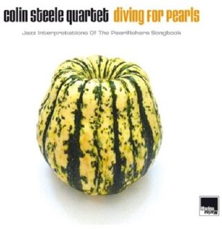 Colin Steele Quartet - Diving For Pearls - Jazz Interpreta