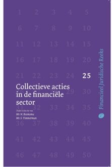 Collectieve Acties In De Financiële Sector - Financieel Juridische Reeks
