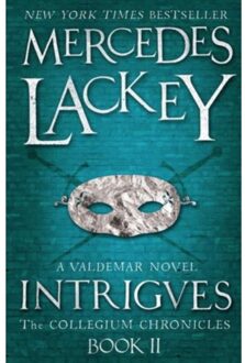 Collegium Chronicles, Vol. 2 - Intrigues - Mercedes Lackey