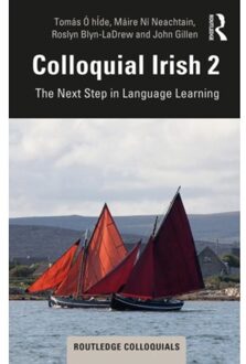 Colloquial Irish 2 - Colloquial Series - O hIde, Tomas
