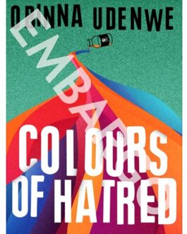 Colours Of Hatred - Udenwe, Obinna