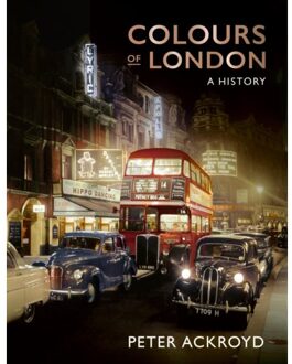 Colours Of London - Peter Ackroyd