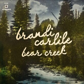 Columbia Bear Creek - Brandi Carlile