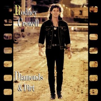 Columbia Diamonds And Dirt - Rodney Crowell