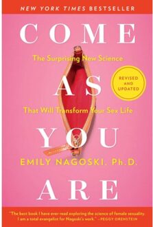 Come As You Are: Revised And Updated - Emily Nagoski