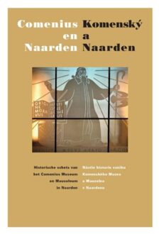 Comenius en Naarden Komenský a Naarden - Boek Pieter J. Goedhart (9061434327)