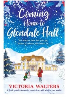 Coming Home To Glendale Hall : 1 - Victoria Walters