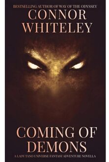 Coming Of Demons - Lady Tano Adventure Fantasy - Connor Whiteley