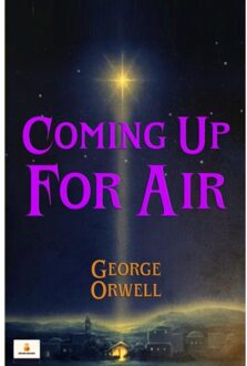 Coming Up For Air - George Orwell