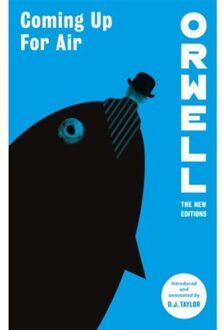 Coming Up For Air - Orwell: The New Editions - George Orwell