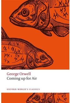Coming Up For Air - Oxford World's Classics - George Orwell