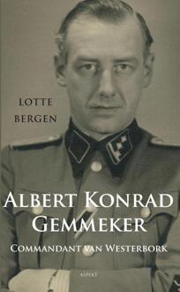 Commandant van Westerbork Albert Konrad Gemmeker - Boek Lotte Bergen (9461532652)