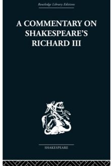 Commentary On Shakespeare's Richard Iii - Wolfgang Clemen