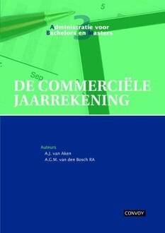 Commerciële jaarrekening theorieboek - Boek A.J. van Aken (9491725068)