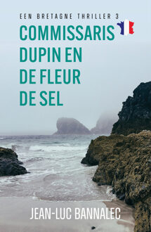 Commissaris Dupin en de Fleur de Sel -  Jean-Luc Bannalec (ISBN: 9789026171666)