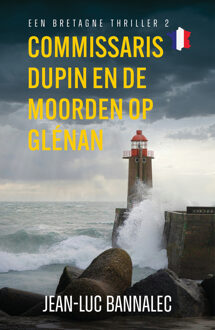 Commissaris Dupin en de moorden op Glénan -  Jean-Luc Bannalec (ISBN: 9789026171635)