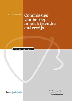 Commissies van beroep in het bijzonder onderwijs - eBook Eddy van Vliet (9462746249)