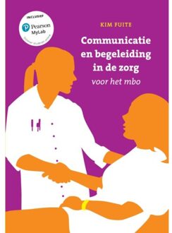 Communicatie En Begeleiding In De Zorg Met Mylab Nl Toegangscode - Kim Fuite