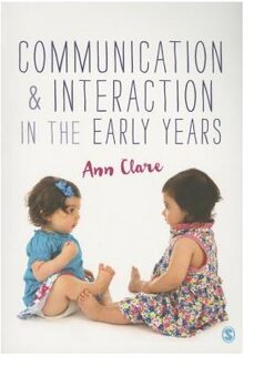 Communication and Interaction in the Early Years