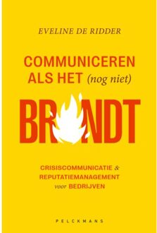 Communiceren als het (nog niet) brandt