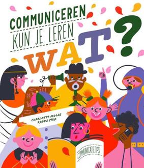 Communiceren kun je leren -  Charlotte Molas, Radka Píro (ISBN: 9789464397017)