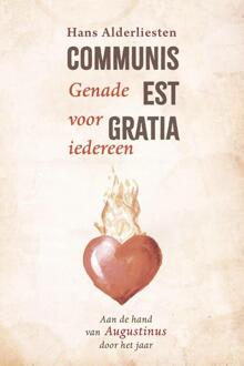 Communis est gratia. Genade voor iedereen -  Hans Alderliesten (ISBN: 9789402911435)