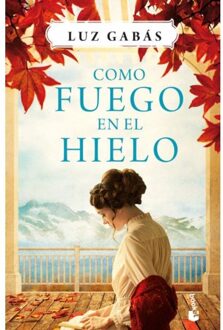 Como fuego en el hielo - Boek Luz Gabás (8408186779)