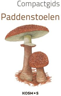 Compactgids Paddenstoelen - Compactgidsen Natuur - Redactie