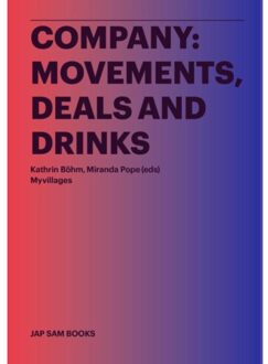 Company: movements, deals and drinks - Boek Jap Sam Books (9490322563)