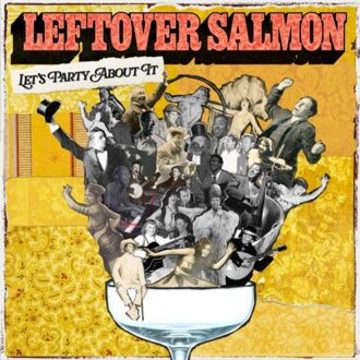 Compass Let's Party About It - Leftover Salmon