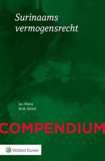 Compendium Van Het Surinaams Vermogensrecht - Jac Hijma