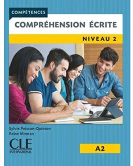 Competences: Comprehension Ecrite 2 - Niveau A2 - Reine Mimran