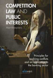 Competition Law and Public Interests -  Mart Kneepkens (ISBN: 9789462749429)
