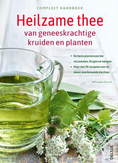 Compleet Handboek Heilzame Thee Van - (ISBN:9789044756869)