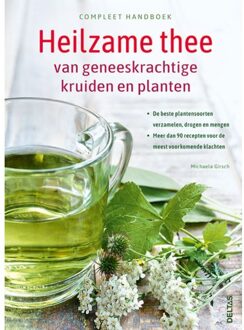 Compleet Handboek Heilzame Thee Van - (ISBN:9789044756869)
