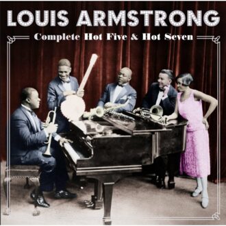 Complete Hot Five & Hot Seven - Louis Armstrong