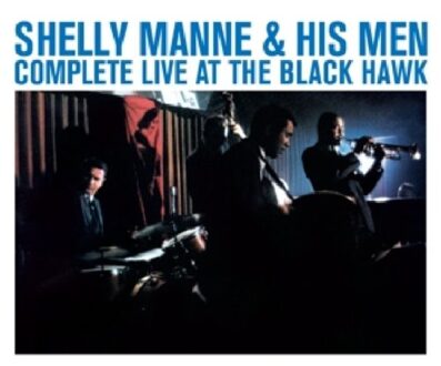 Complete Live At The Black Hawk - Shelly Manne