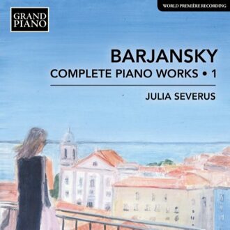 Complete Piano Works 1 - A. Barjansky