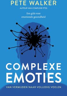 Complexe emoties -  Pete Walker (ISBN: 9789020221282)