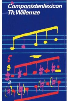 Componistenlexicon / 2 P-Z - Boek Willemze Th. (9031508144)