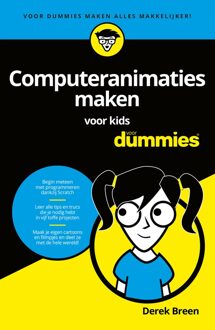 Computeranimaties maken voor kids voor Dummies - eBook Derek Breen (9045354241)