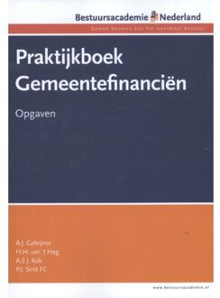 Concept Uitgeefgroep Praktijkboek gemeentefinancien - Boek A.J. Geleijnse (9081682946)