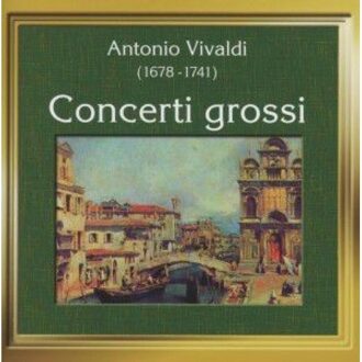 Concerti Grossi
