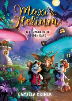 Condor Maxi & Helium en de jacht op de gouden kaas - Camilla Brinck - ebook