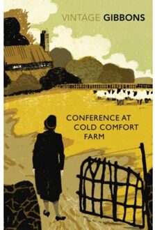 Conference At Cold Comfort Farm - Stella Gibbons