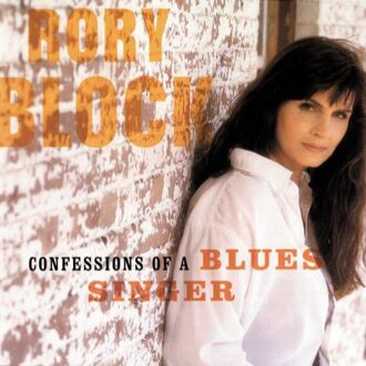 Confessions Of A Blues Si - Rory Block